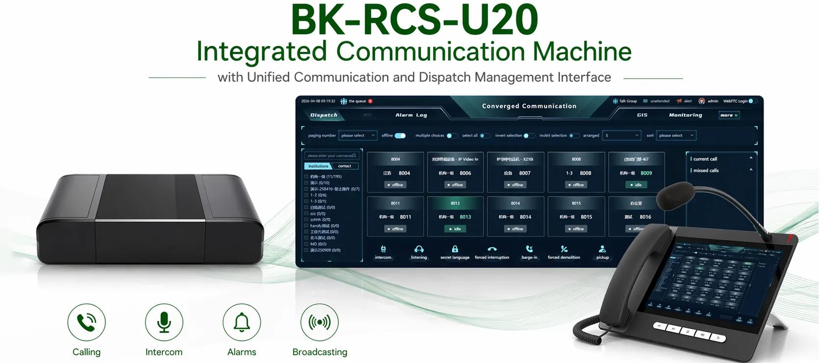 BK-RCS-U20 Integrated Communication Machine mit einheitlicher Schnittstelle für Kommunikations- und Dispatch-Management